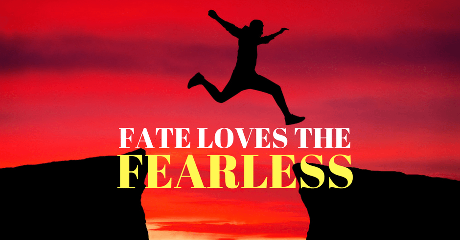 Fate Loves the Fearless Fort Mill SC